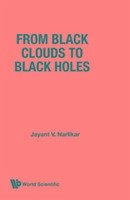 From Black Clouds to Black Holes - Narlikar, Jayant V