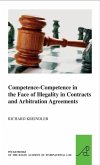 Competence-Competence in the Face of Illegality in Contracts and Arbitration Agreements