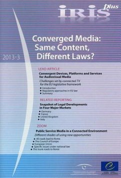 Iris Plus 2013-3 - Converged Media: Same Content, Different Laws? - Council of Europe, Directorate