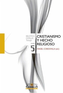 Cristianismo y hecho religioso - Cordovilla Pérez, Ángel; Márquez Beunza, Carmen