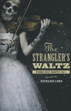 The Strangler's Waltz - Lord, Richard