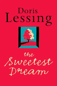 The Sweetest Dream (eBook, ePUB) - Lessing, Doris