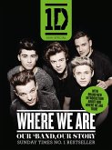 One Direction: Where We Are (100% Official) (eBook, ePUB)