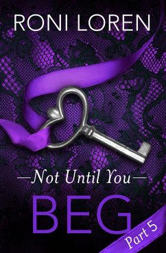 Beg (eBook, ePUB) - Loren, Roni Beg (eBook, ePUB) - Loren, Roni