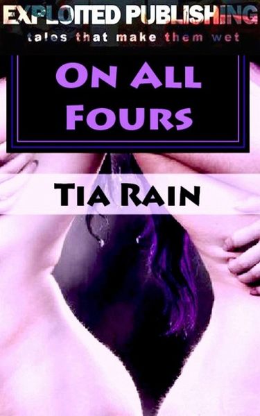 On All Fours (eBook, ePUB)
