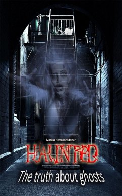 Haunted (eBook, ePUB) - Hermannsdorfer, Markus