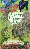 Green Planet Under Fire (eBook, ePUB)