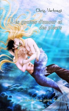 Cover Des gouttes d'amour et des pleurs (eBook, ePUB)