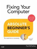 Fixing Your Computer Absolute Beginner's Guide (eBook, PDF)