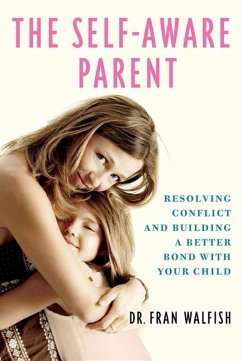 The Self-Aware Parent (eBook, ePUB) - Walfish, Fran