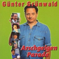 Arschgeigenparade - Günter Grünwald