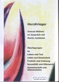 HerzKrieger - Widmer Nicolet, Samuel; Jochheim, Martin