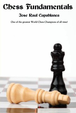 Chess Fundamentals - Capablanca, Jose Raul