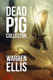 Dead Pig Collector (eBook, ePUB)
