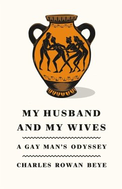 My Husband and My Wives (eBook, ePUB) - Beye, Charles Rowan