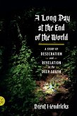 A Long Day at the End of the World (eBook, ePUB)