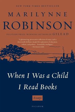 When I Was a Child I Read Books (eBook, ePUB) - Robinson, Marilynne