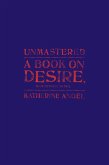 Unmastered (eBook, ePUB)