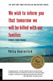 We Wish to Inform You That Tomorrow We Will Be Killed with Our Families (eBook, ePUB)