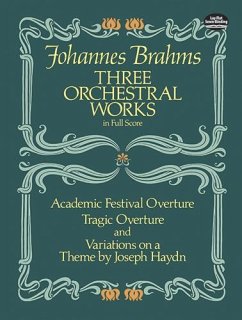 Three Orchestral Works in Full Score (eBook, ePUB) - Brahms, Johannes