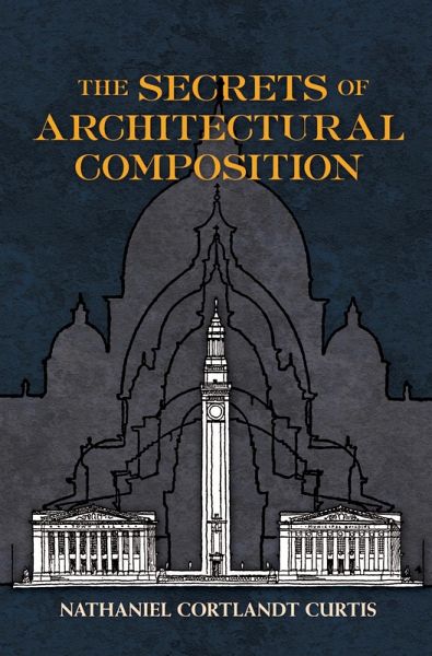 The Secrets of Architectural Composition (eBook, ePUB)