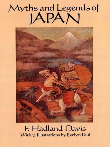 Myths and Legends of Japan (eBook, ePUB) Myths and Legends of Japan (eBook, ePUB)