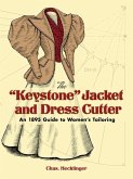 &quote;Keystone&quote; Jacket and Dress Cutter (eBook, ePUB)