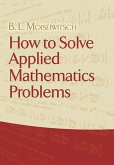 How to Solve Applied Mathematics Problems (eBook, ePUB)