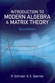 Introduction to Modern Algebra and Matrix Theory (eBook, ePUB)
