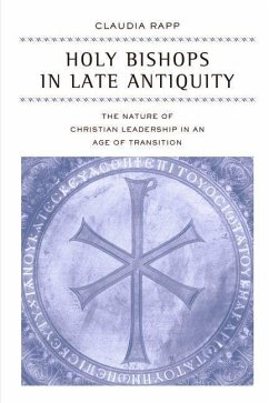 Holy Bishops in Late Antiquity (eBook, ePUB) - Rapp, Claudia