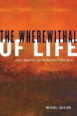 The Wherewithal of Life (eBook, ePUB)