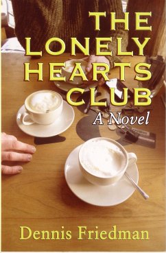 The Lonely Hearts Club (eBook, ePUB) - Friedman, Dennis