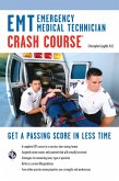 EMT (Emergency Medical Technician) Crash Course Book + Online (eBook, ePUB)