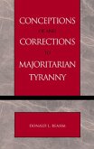 Conceptions of and Corrections to Majoritarian Tyranny (eBook, ePUB)