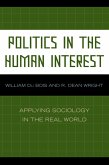 Politics in the Human Interest (eBook, ePUB) Politics in the Human Interest (eBook, ePUB)