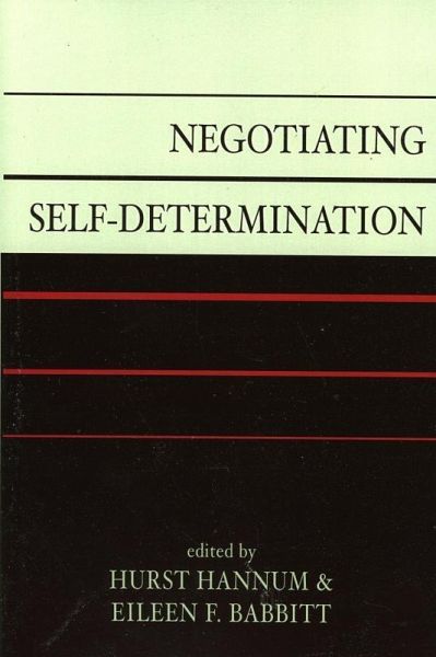 Negotiating Self-Determination (eBook, ePUB) Negotiating Self-Determination (eBook, ePUB)