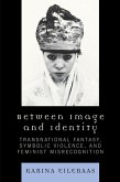 Between Image and Identity (eBook, ePUB)
