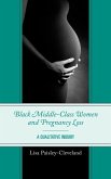 Black Middle-Class Women and Pregnancy Loss (eBook, ePUB)