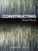 Constructing Social Theory (eBook, ePUB)