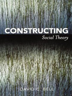 Cover Constructing Social Theory (eBook, ePUB)