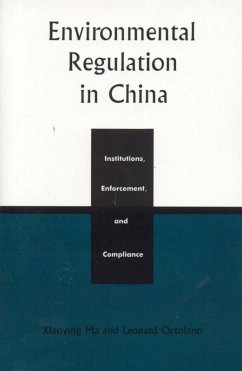 Environmental Regulation in China (eBook, ePUB) - Ma, Xiaoying; Ortolano, Leonard