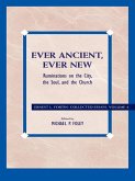 Ever Ancient, Ever New (eBook, ePUB)
