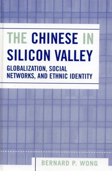 The Chinese in Silicon Valley (eBook, ePUB) The Chinese in Silicon Valley (eBook, ePUB)