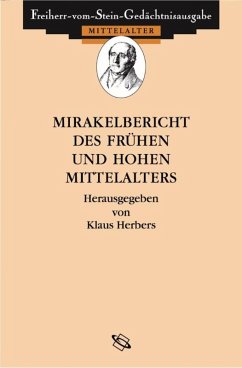 Mirakelberichte des frühen und hohen Mittelalters (eBook, PDF) - Herbers, Klaus; Jirousková, Lenka; Vogel, Bernhard