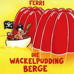 Die Wackelpudding Berge - Ferri