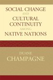 Social Change and Cultural Continuity among Native Nations (eBook, ePUB)
