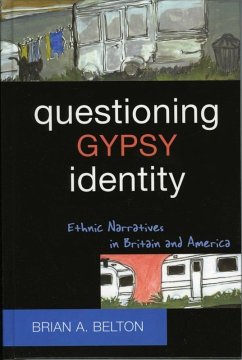 Questioning Gypsy Identity (eBook, ePUB) - Belton, Brian A.