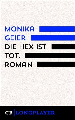Die Hex ist tot (eBook, ePUB) - Geier, Monika