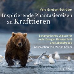Inspirierende Phantasiereisen zu Krafttieren (MP3-Download) - Griebert-Schröder, Vera