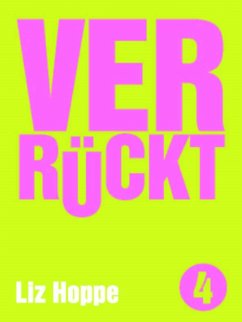 Verrückt (eBook, ePUB) - Hoppe, Liz